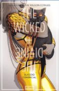 the wicked + the divine 3: suicidio comercial-kieron gillen-jamie mckelvie-matthew wilson-9788467929331 the wicked + the divine 3: suicidio comercial-kieron gillen-jamie mckelvie-matthew wilson-9788467929331