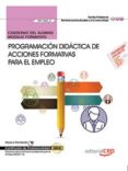 (mf1442_3) cuaderno del alumno programacion didactica de acciones formativas para el empleo. certificados de profesionalidad. docencia de la formación profesional para-9788468179131 (mf1442_3) cuaderno del alumno programacion didactica de acciones formativas para el empleo. certificados de profesionalidad. docencia de la formación profesional para-9788468179131