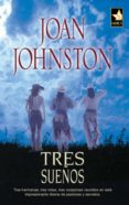 tres sueños (ebook)-joan johnston-9788468716831 tres sueños (ebook)-joan johnston-9788468716831