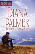 tierras salvajes (ebook)-diana palmer-9788468730431 tierras salvajes (ebook)-diana palmer-9788468730431