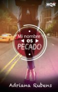 mi nombre es pecado-adriana rubens-9788468791531 mi nombre es pecado-adriana rubens-9788468791531