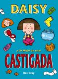 daisy y lo malo de estar castigada-kes gray-9788469605431 daisy y lo malo de estar castigada-kes gray-9788469605431