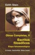 obras completas ii: escritos filosoficos, etapa fenomenologica-9788472399631 obras completas ii: escritos filosoficos, etapa fenomenologica-9788472399631