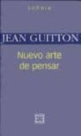 nuevo arte de pensar-jean gutton-9788474905731 nuevo arte de pensar-jean gutton-9788474905731