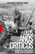 los años criticos: republica, conspiracion, revolucion y alzamien to-jose manuel martinez bande-9788474908831 los años criticos: republica, conspiracion, revolucion y alzamien to-jose manuel martinez bande-9788474908831