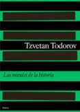 las morales de la historia-tzvetan todorov-9788475098531 las morales de la historia-tzvetan todorov-9788475098531