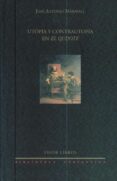 utopia y contrautopia en el quijote-jose antonio maravall-9788475227931 utopia y contrautopia en el quijote-jose antonio maravall-9788475227931