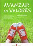 avanzar en valores-jesus blanquet-9788476287231 avanzar en valores-jesus blanquet-9788476287231