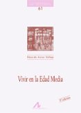 vivir en la edad media-eduardo aznar vallejo-9788476353431 vivir en la edad media-eduardo aznar vallejo-9788476353431
