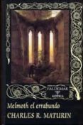 melmoth el errabundo (2ª ed.)-charles robert maturin-9788477027331 melmoth el errabundo (2ª ed.)-charles robert maturin-9788477027331