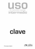 uso intermedio gramatica española. claves-9788477117131 uso intermedio gramatica española. claves-9788477117131