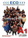 eco: curso modular de español lengua extranjera (libro del profes or)-carlos romero dueñas-alfredo gonzalez hermoso-9788477118831 eco: curso modular de español lengua extranjera (libro del profes or)-carlos romero dueñas-alfredo gonzalez hermoso-9788477118831