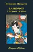 rashomon y otros cuentos-ryonosuke akutagawa-9788478134731 rashomon y otros cuentos-ryonosuke akutagawa-9788478134731
