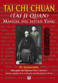 tai chi chuan: manual del estilo yang (tai ji quan)-fu zhongwen-9788479027131 tai chi chuan: manual del estilo yang (tai ji quan)-fu zhongwen-9788479027131