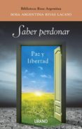 saber perdonar-rosa argentina rivas lacayo-9788479538231 saber perdonar-rosa argentina rivas lacayo-9788479538231