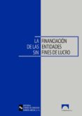 la financiacion de las entidades sin fines de lucro-marta de la cuesta gonzalez-9788480045131 la financiacion de las entidades sin fines de lucro-marta de la cuesta gonzalez-9788480045131