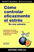 como controlar eficazmente el estres en una semana-cary l. cooper-9788480887731 como controlar eficazmente el estres en una semana-cary l. cooper-9788480887731