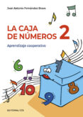 la caja de numeros 2: aprendizaje cooperativo-jose a. fernandez bravo-9788483167731 la caja de numeros 2: aprendizaje cooperativo-jose a. fernandez bravo-9788483167731