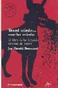 tened miedo, mucho miedo: el libro de las leyendas urbanas de ter ror-jan harold brunvand-9788483460931 tened miedo, mucho miedo: el libro de las leyendas urbanas de ter ror-jan harold brunvand-9788483460931