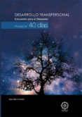 desarrollo transpersonal. educacion para el despertar, proceso en 40 dias-jose maria doria-9788483528631 desarrollo transpersonal. educacion para el despertar, proceso en 40 dias-jose maria doria-9788483528631
