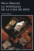 la nostalgia de la casa de dios-hector bianciotti-9788483830031 la nostalgia de la casa de dios-hector bianciotti-9788483830031