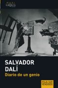 salvador dali: diario de un genio-salvador dali-9788483835531 salvador dali: diario de un genio-salvador dali-9788483835531