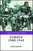 europa 1900-1945-julian jackson-9788484324331 europa 1900-1945-julian jackson-9788484324331