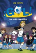los once magníficos (serie ¡gol! 12) (ebook)-luigi garlando-9788484419631 los once magníficos (serie ¡gol! 12) (ebook)-luigi garlando-9788484419631