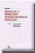 manual de derecho internacional publico-juan miguel ortega terol-antonio fernandez tomas-angel sanchez legido-9788484429531 manual de derecho internacional publico-juan miguel ortega terol-antonio fernandez tomas-angel sanchez legido-9788484429531
