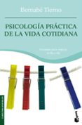 psicologia practica de la vida cotidiana-bernabe tierno-9788484605331 psicologia practica de la vida cotidiana-bernabe tierno-9788484605331