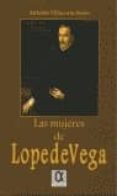 las mujeres de lope de vega-antonio villacorta baños-9788488676931 las mujeres de lope de vega-antonio villacorta baños-9788488676931