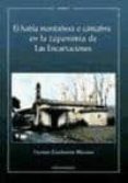 el habla montañesa o cantabra en la toponimia de las encartacione s-txomin etxebarria mirones-9788488890931 el habla montañesa o cantabra en la toponimia de las encartacione s-txomin etxebarria mirones-9788488890931