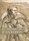 el mundo de juan lobon-luis berenguer-9788489142831 el mundo de juan lobon-luis berenguer-9788489142831