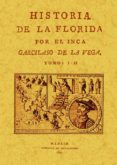 historia de la florida (tomos 1 y 2)-garcilaso de la vega-9788490013731 historia de la florida (tomos 1 y 2)-garcilaso de la vega-9788490013731