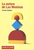 la autora de las meninas-ernesto caballero-9788490412831 la autora de las meninas-ernesto caballero-9788490412831