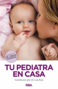 tu pediatra en casa-carlos gonzalez-9788490563731 tu pediatra en casa-carlos gonzalez-9788490563731