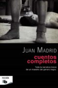 cuentos completos-juan madrid-9788490700631 cuentos completos-juan madrid-9788490700631