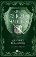 los venenos de la corona (los reyes malditos iii)-maurice druon-9788490703731 los venenos de la corona (los reyes malditos iii)-maurice druon-9788490703731