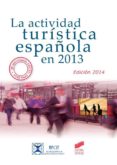 la actividad turistica española en 2013 (ebook)-9788490776131 la actividad turistica española en 2013 (ebook)-9788490776131