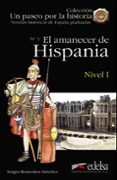 el amanecer de hispania (2ª ed.)-sergio remedios sanchez-9788490817131 el amanecer de hispania (2ª ed.)-sergio remedios sanchez-9788490817131
