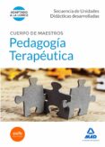cuerpo de maestros pedagogía terapéutica. secuencia de unidades didácticas desarrolladas-9788490931431 cuerpo de maestros pedagogía terapéutica. secuencia de unidades didácticas desarrolladas-9788490931431