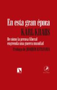en esta gran época-karl kraus-9788490973431 en esta gran época-karl kraus-9788490973431