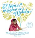 el lapiz magico de malala-malala yousafzai-9788491048831 el lapiz magico de malala-malala yousafzai-9788491048831