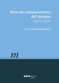 derecho administrativo del turismo (7.ª ed.).-carmen fernandez rodriguez-9788491230731 derecho administrativo del turismo (7.ª ed.).-carmen fernandez rodriguez-9788491230731