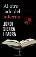 al otro lado del infierno (serie hilario soler 3)-jordi sierra i fabra-9788491391531 al otro lado del infierno (serie hilario soler 3)-jordi sierra i fabra-9788491391531