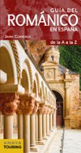 guia del romanico en españa (6ª ed.)-jaime cobreros-9788491581031 guia del romanico en españa (6ª ed.) jaime cobreros 9788491581031