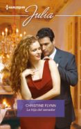 la hija del senador (ebook)-christine flynn-9788491889731 la hija del senador (ebook)-christine flynn-9788491889731
