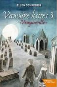 vampire kisses 3 vampireville-ellen schreiber-9788492461431 vampire kisses 3 vampireville-ellen schreiber-9788492461431