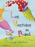 los vestidos de mama-monica carretero-9788492720231 los vestidos de mama-monica carretero-9788492720231