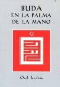 buda en la palma de la mano-ösel tendzin-9788493418731 buda en la palma de la mano-ösel tendzin-9788493418731